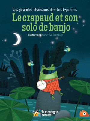cover image of Le crapaud et son solo de banjo